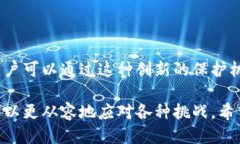   TPWallet的天眼查能保护钱