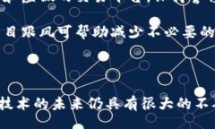 bianqi/bianqi区块链币种全球前100: 最新趋势与投资